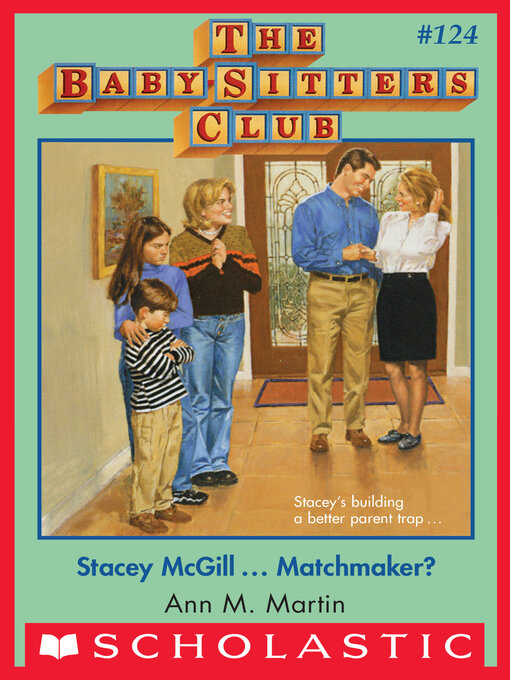 Title details for Stacey McGill... Matchmaker? by Ann M. Martin - Available